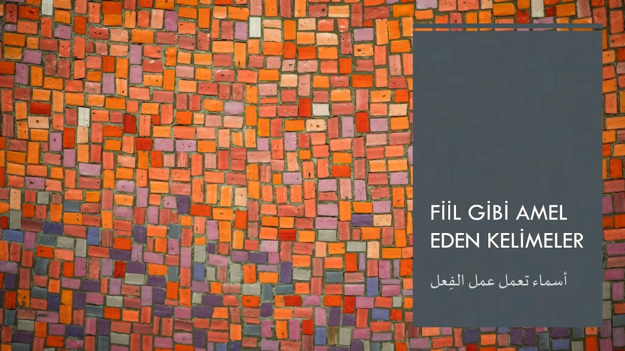 1-İSİM FİİL- FİİLİMSİ