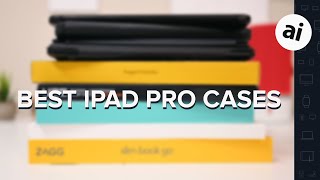 Our Favorite Cases for iPad Pro 2018