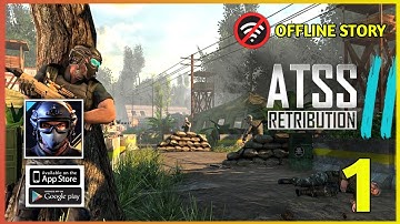 ATSS 2: Offline Shooting Game Gameplay (Android, iOS) - Part 1