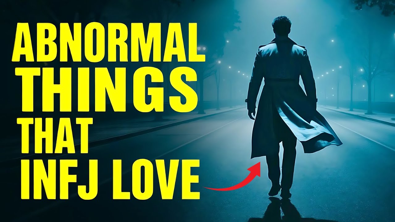 8 Abnormal Things Only INFJ Are Interested In