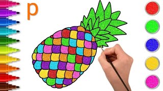 How to draw &amp; colour a pineapple | fun art for kids | p for pineapple| pineapple drawing..