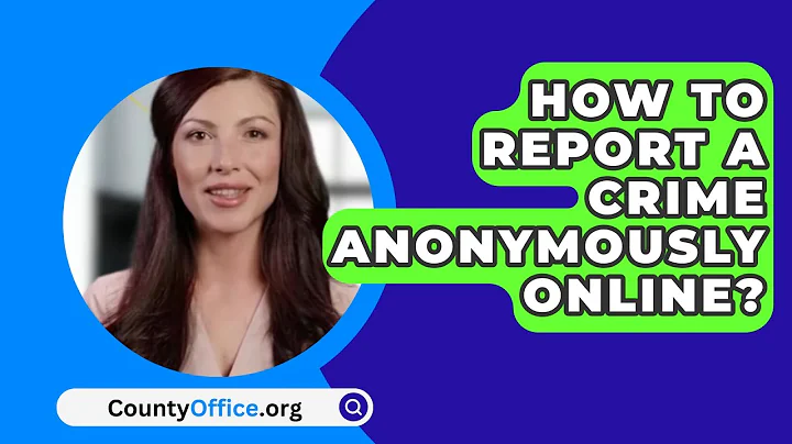 How To Report A Crime Anonymously Online? - CountyOffice.org