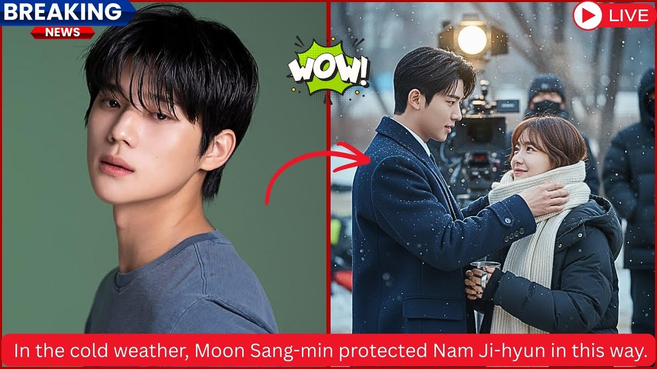 In the cold weather, Moon Sang-min protected Nam Ji-hyun in this way.