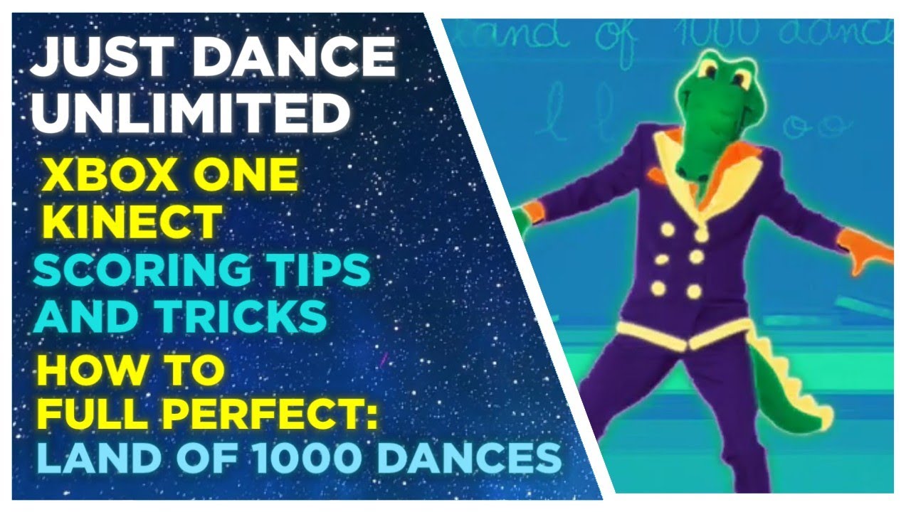 How To FULL PERFECT Land Of 1000 Dances Xbox One, Kinect YouTube