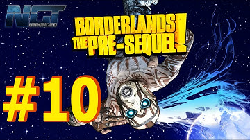BORDERLANDS: THE PRE-SEQUEL! Walkthrough Part 10▐ We Must Save The Cuties