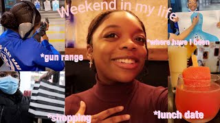 Weekend In My Life | gun range, shopping  + lunch date