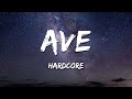 AVE - Hardcore (Lyrics)
