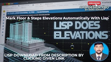 Show Elevation of Floors or Steps automatically by Using Lisp | Rana Sohail | Link in Description
