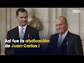 Videoanálisis: Así fue la abdicación de Juan Carlos I