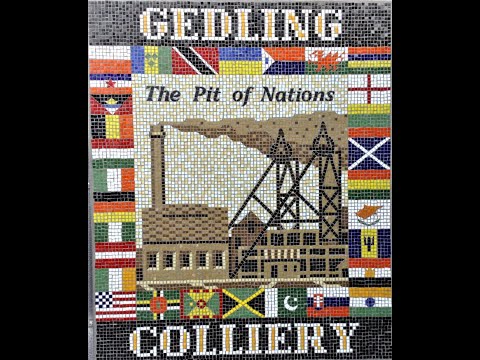 Tribute To The Proud Coal Miners Of Gedling Colliery.