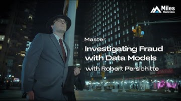 Investigating Fraud with Data Models with Robert Persichitte | Trailer | Miles Masterclass