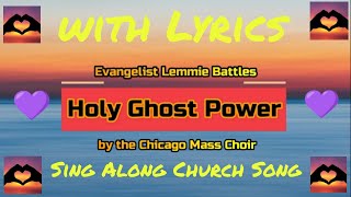 Holy Ghost Power by Chicago Mass Choir with Lyrics Sing Along Church Song - God is Love - Gospel chords