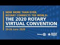 General Session 1 - Together, We Connect | 2020 Rotary Virtual Convention