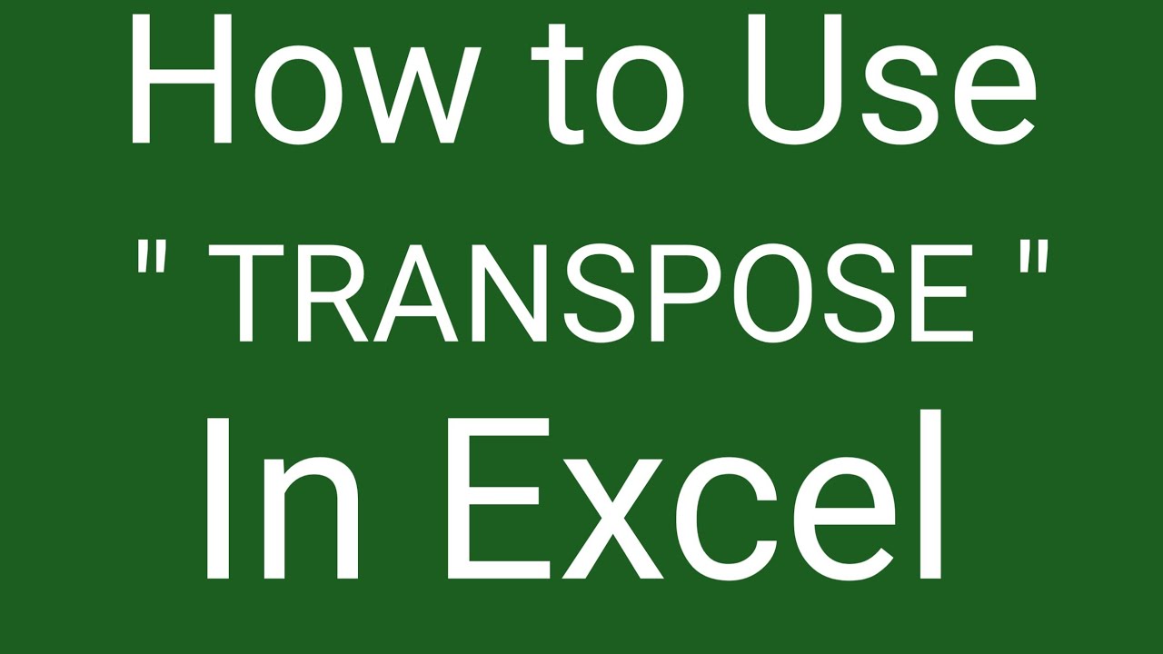 how-to-use-transpose-in-ms-excel-focuswithme1994-youtube