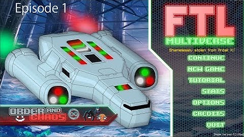 First Impressions of FTL Multiverse Mod