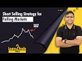 Short Selling Strategies in Falling Stock Market! 📉=💵