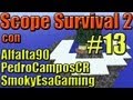 MINECRAFT SCOPE SURVIVAL 2 CON PEDROCAMPOSCR Y ALFALTA90APPS #13