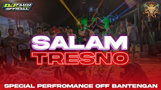 DJ BANTENGAN SALAM TRESNO (Satrio Argo Jati) BY DJ FAUZI  RMX ‼️‼️BASS NYRUDUG🔥