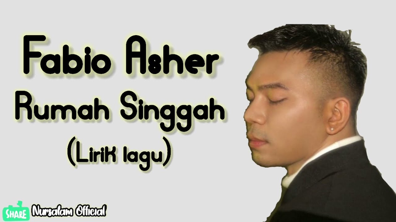 Fabio Asher - Rumah Singgah (lirik lagu) #fabioasher #rumahsinggah #lirik