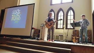 Slugs \u0026 Bugs - Under Where?