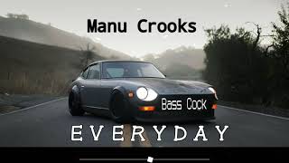 Everyday BASS BOOSTED | Manu Crooks