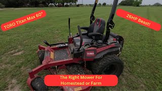 TORO Titan Max  Could this be the best mower for your property?    #homestead #mower #farm