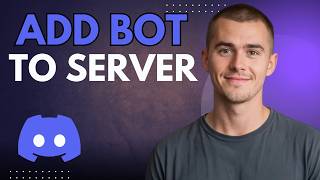 How to Add a Discord Bot to Your Server Step by Step
