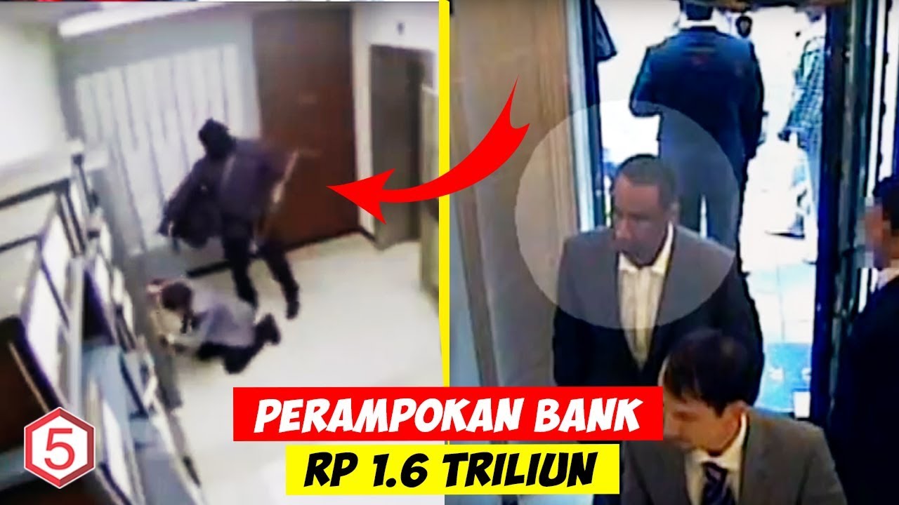 Merampok Uang Triliunan inilah Perampokan  Terbesar 