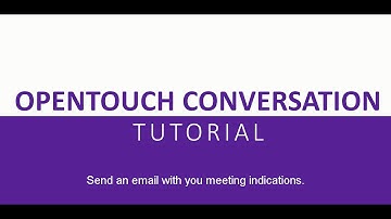 OpenTouch Conversation 2.2 Tutorial – Send a mail with your meeting indications