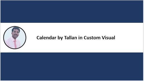 Power BI | Calendar by Tallan in Custom Visual