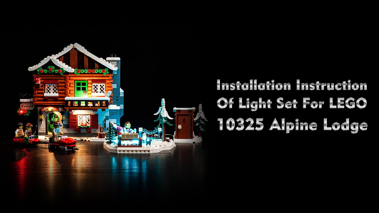Installation Instruction Of Light Set For LEGO 10325 Alpine Lodge.