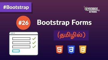 #26 - Bootstrap Forms - (தமிழில்) (Tamil) | Bootstrap Course  | Web Design