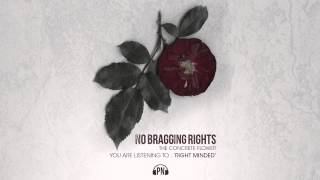 Watch No Bragging Rights Right Minded video