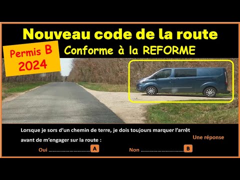 TEST Nouveau examen code de la route 2024 conforme à la nouvelle réforme  GRATUIT n° 69