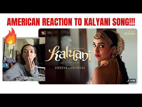 AMERICAN REACTION TO KALYANI SONG! SHREYA GHOSHAL | SANIYA IYAPPAN