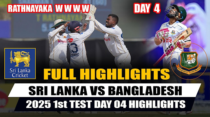 SRI LANKA VS BANGLADESH 1st TEST  DAY 4  FULL HIGHLIGHTS Bangladesh vs Sri Lanka  | SL VS BAN
