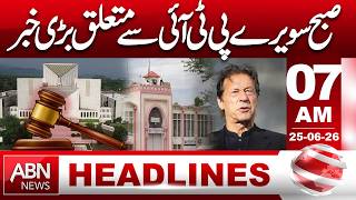 Big PTI Update Early This Morning | Major Political Development S| 06AM Headlines | ABN NEWS