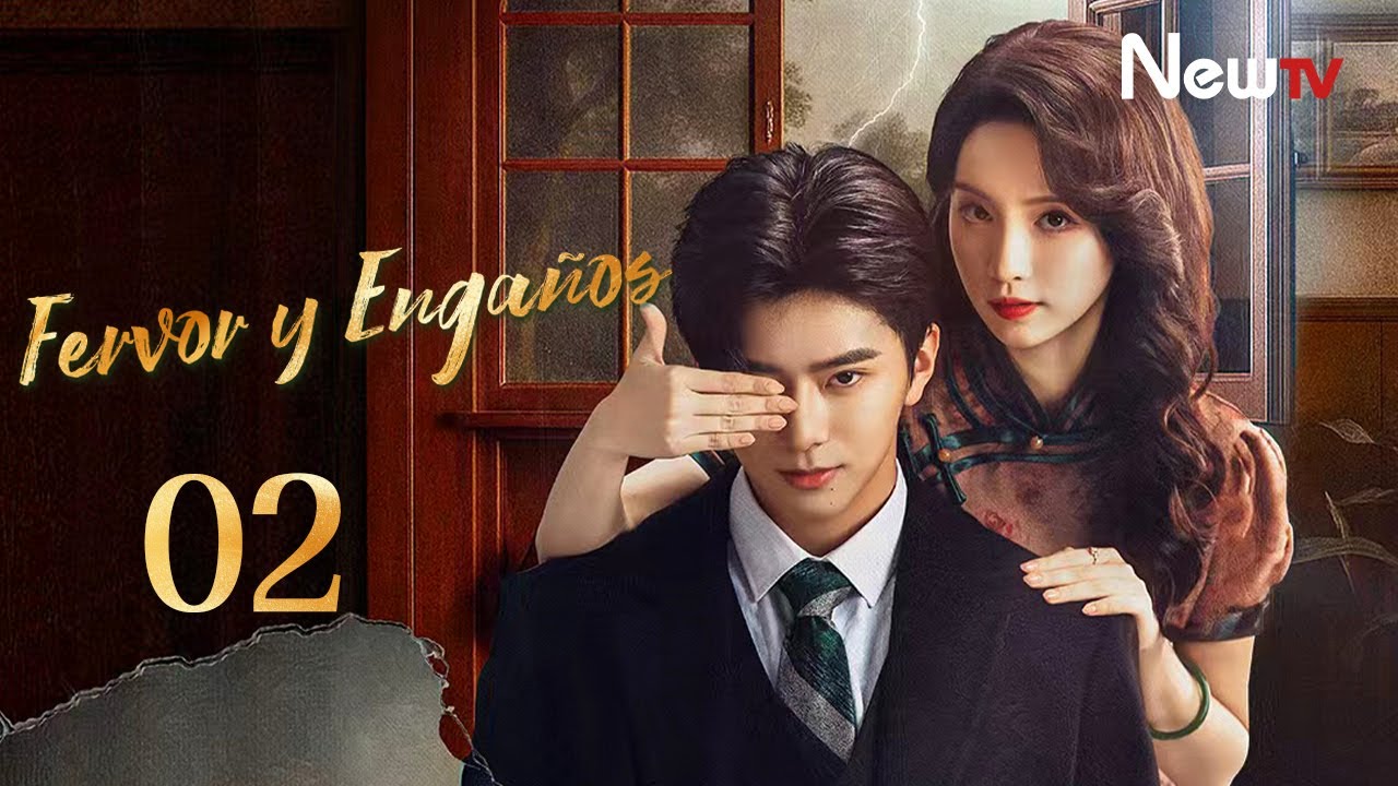 Fervor y Engaños | Episodio 02 Completo (Lust and Lies) | NewTV Spanish