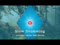 Slow Drumming (Shamanic Drumming Slow Beat)