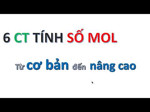 Video 6 Công thức tính SỐ MOL từ CƠ BẢN đến NÂNG CAO | Học... - YouTube