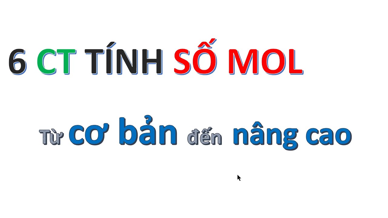 6 Công thức tính SỐ MOL từ CƠ BẢN đến NÂNG CAO | Học Hóa Youtube