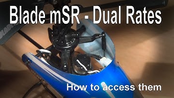 How to get Dual Rates on a Blade mSR
