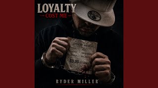 LOYALTY (COST ME)
