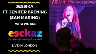 ESCKAZ in London: Jessika feat. Jenifer Brening (San Marino) - Who We Are (at London Eurovision)