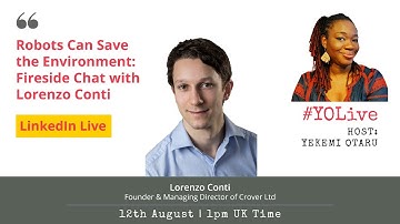 Robots Can Save the Environment: Fireside Chat with Lorenzo Conti