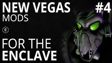 Fallout New Vegas Mods - For The Enclave | Part 4