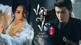 [𝐕𝐢𝐞𝐭𝐬𝐮𝐛 𝐋𝐲𝐫𝐢𝐜𝐬] Vân Chi Vũ - Trương Kiệt (Jason Zhang)《云之羽》- 张杰 | OST Vân Chi Vũ ⁘My Journey to You