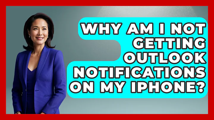Why Am I Not Getting Outlook Notifications On My iPhone? - TheEmailToolbox.com