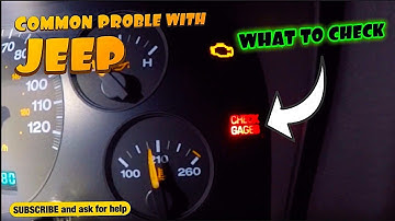 What to check to fix Check Gauges on Jeep