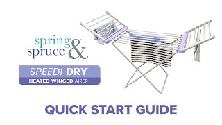 Spring & Spruce Speedi Dry Heated Winged Airer Quick Start Guide.